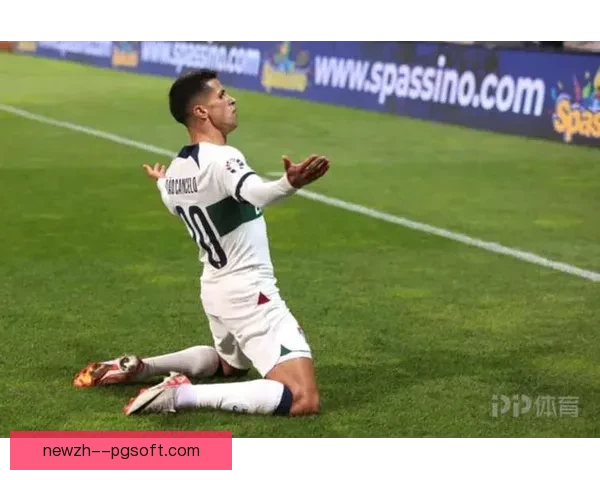 坎塞洛转会利雅得新月震动欧洲足坛曼城边卫开启沙特征程引发热议